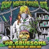 Featuring: Dr. Gruesome and the Gruesome Gory Horror Show, 2013