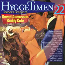 Hyggetimen Vol. 22, Jeepers-Creepers - Buddy Cole Hyggetimen Vol. 22, Jeepers-Creepers - Buddy Cole