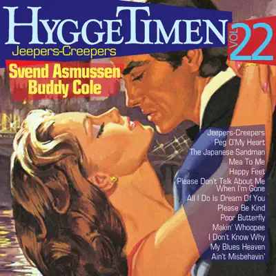 Hyggetimen Vol. 22, Jeepers-Creepers - Buddy Cole