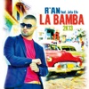 La Bamba 2k13 (feat. Jota Efe) - Single