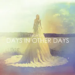 Days in Other Days by Nightlife album reviews, ratings, credits