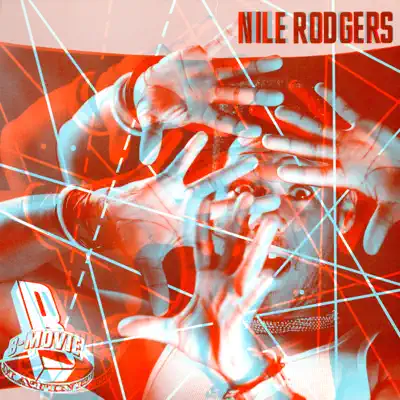 B-Movie Matinee - Nile Rodgers B-Movie Matinee - Nile Rodgers