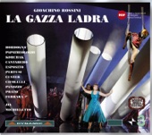 La gazza ladra (The Thieving Magpie): Act I: Come frenare il pianto! [Ninetta] artwork
