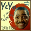 Yeyo Y Su Orquesta - Tu Voz