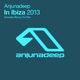 ANJUNADEEP IN IBIZA 2013 cover art