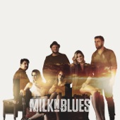 Milk 'n Blues - Hey Baby