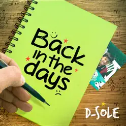 Back in the Days - Single - D-Sole Back in the Days - Single - D-Sole