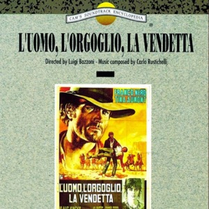 L'uomo, l'orgoglio, la vendetta
