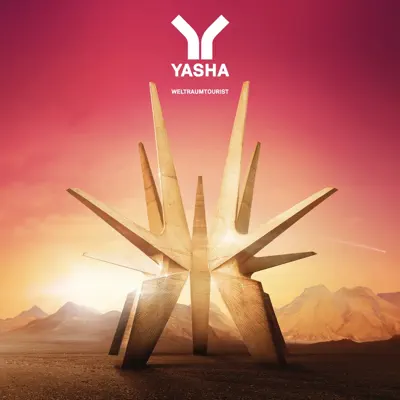Weltraumtourist (Deluxe Version) - Yasha Weltraumtourist (Deluxe Version) - Yasha