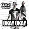 Okay Okay (feat. Young Thug) - Single album lyrics, reviews, download