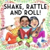 Shake Rattle and Roll - Shake, Rattle and Roll