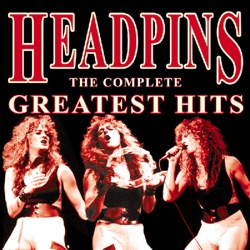 Headpins - Don't It Make Ya Feel