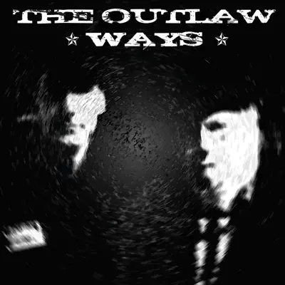 The Outlaw Ways - Single - David Allan Coe