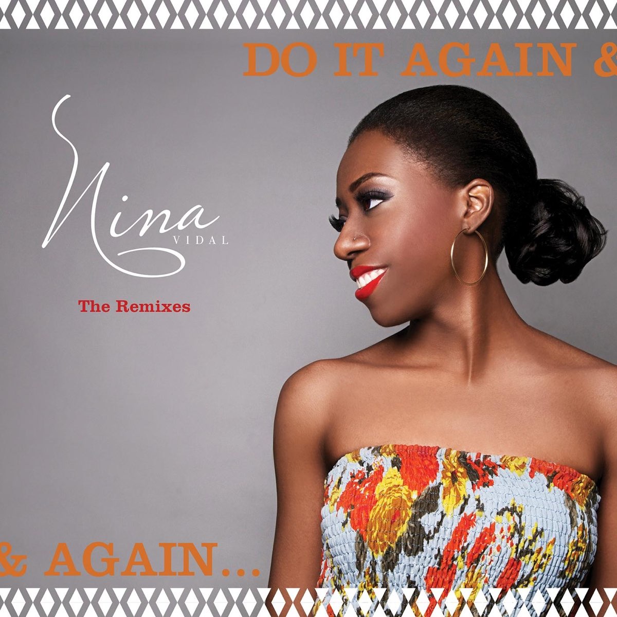 Nina remix. Do it again.