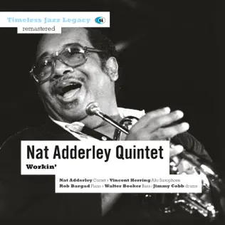 baixar álbum Nat Adderley Quintet - Workin