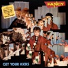 Fancy - Get Your Kicks