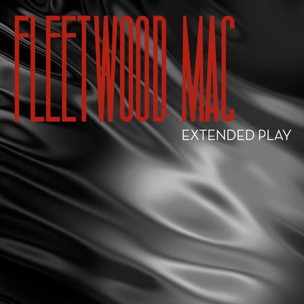 Fleetwood Mac - Extended Play - EP