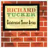 Stream & download Richard Tucker - Celebrated Tenor Arias