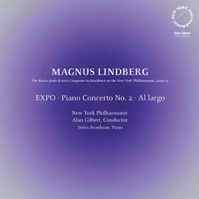 Lindberg: EXPO - Piano Concerto No. 2 - Al largo - New York Philharmonic