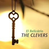 The Clevers - El Relicário
