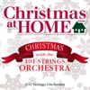 Christmas at Home: Christmas With the 101 Strings Orchestra