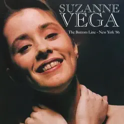 Live at the Bottom Line, NY May 24th 1986 (Remastered) - Suzanne Vega