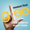 I Still Believe / Super Bass (Glee Cast Version) - Single artwork