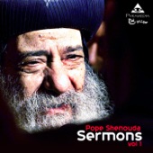 Pope Shenouda Sermons - Vol . 1 artwork