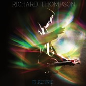 Richard Thompson - Saving The Good Stuff For You