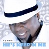 He's Keep'n Me - Single