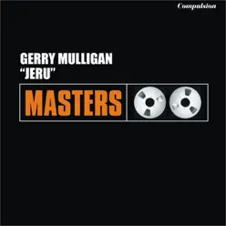 ''Jeru'' - Gerry Mulligan ''Jeru'' - Gerry Mulligan