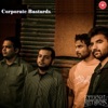 Corporate Bastards - Single