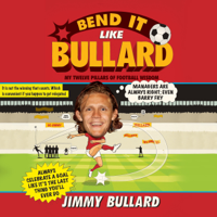 Jimmy Bullard - Bend It Like Bullard (Unabridged) artwork