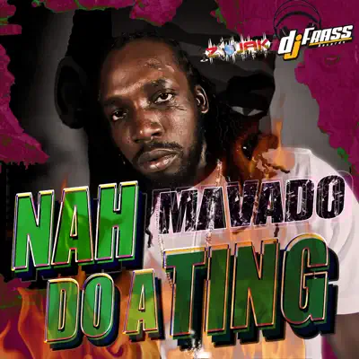 Nah Do a Ting - Single - Mavado