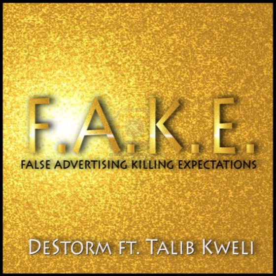 Cover artwork for F.A.K.E. (feat. Talib Kweli)