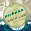 Stream & download I'm Not an Athiest - Single