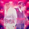 Stream & download Hola Bebe (feat. Fulanito) - Single