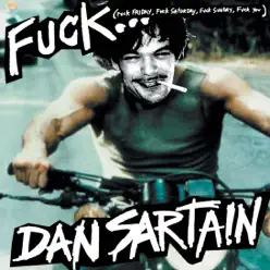 Fuck Friday... - EP - Dan Sartain Fuck Friday... - EP - Dan Sartain