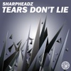 Tears Don't Lie (Remixes) - EP