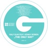 The Only Way (feat. Kenny Bobien) [Remixes]