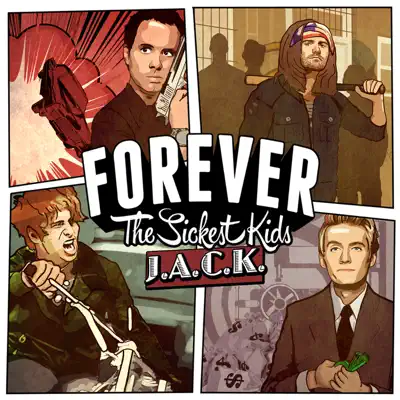 J.A.C.K - Forever The Sickest Kids