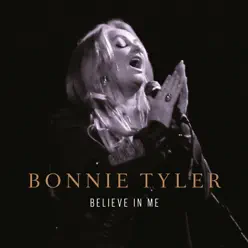 Believe in Me - Single - Bonnie Tyler