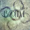 Stream & download Boheme - Single