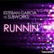 Runnin - Esteban Garcia & Subworks lyrics