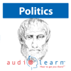 'The Politics' by Aristotle AudioLearn Study Guide: Philosophy Study Guides (Unabridged) - AudioLearn Philosophy Team