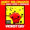 Stream & download Worst Day (feat. Jimmy Donn & Grewsum) - Single