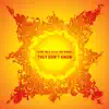 They Don't Know (feat. Akie Bermiss) song lyrics