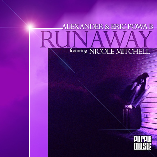Runaway (feat. Nicole Mitchell) - Alex Ander & Eric Powa B