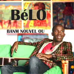 Banm Nouvel Ou - Single - Belo
