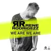 We Are We Are (feat. Robbie Wulfsohn) [Remixes] - EP album lyrics, reviews, download